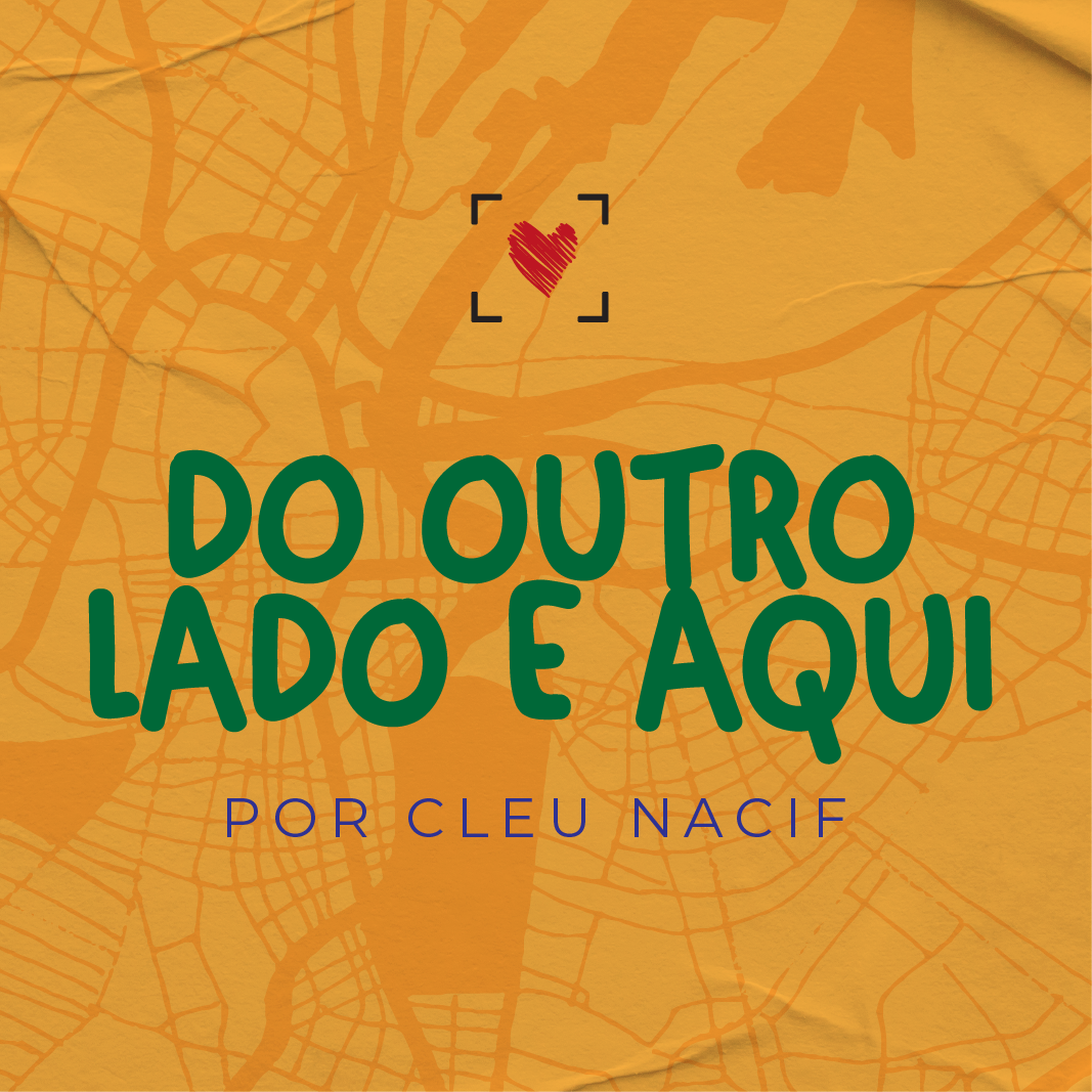 Do outro lado e aqui