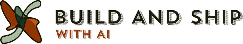 Build and Ship with AI