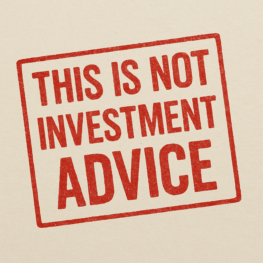 This is not Investment Advice