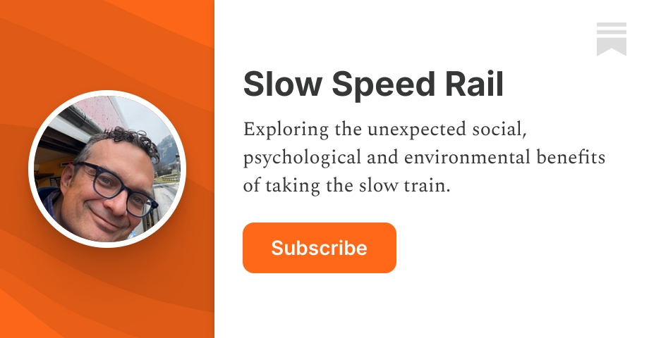 Slow Speed Rail | Vincent Gragnani | Substack