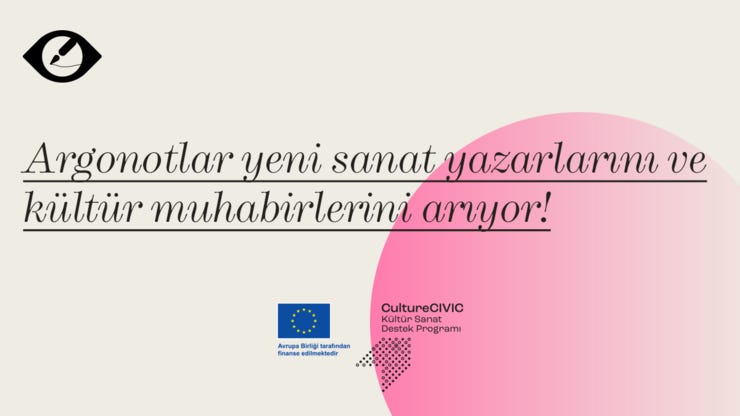 Argonotlar yeni sanat yazarlarını ve kültür muhabirlerini arıyor!