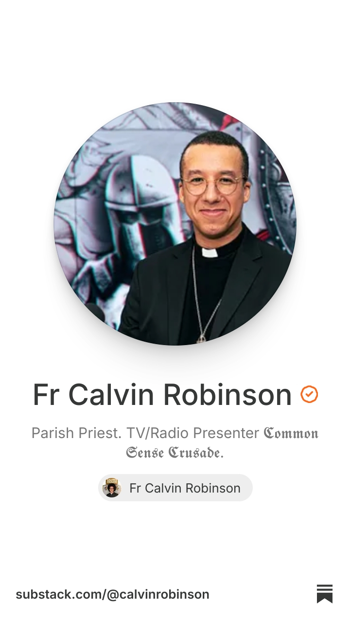 Fr Calvin Robinson | Substack