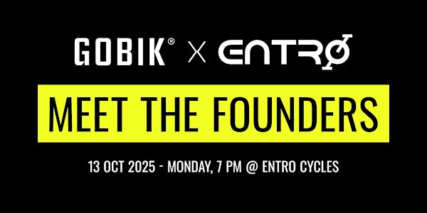 GOBIK x Entro: Meet the Founders