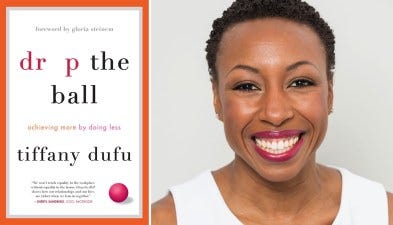 Tiffany Dufu Drop the Ball 