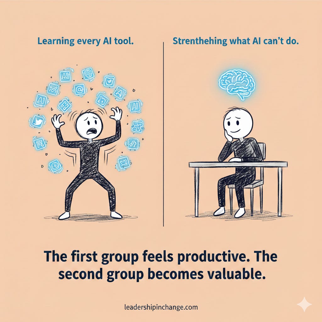 Stop Learning AI Tools, Start Strengthening What AI Can’t