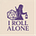 I Roll Alone