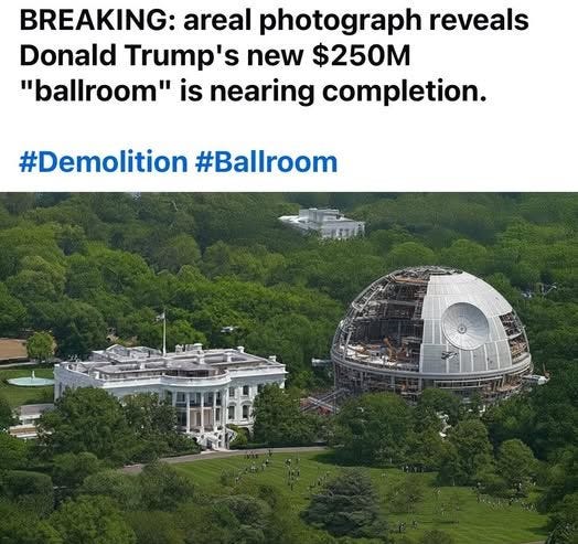 May be an image of text that says 'BREAKING: areal photograph reveals Donald Trump's new $250M "ballroom" is nearing completion. #Demolition #Ballroom'