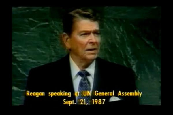 Caption Click here to watch: President Ronald Reagan Ponders The Beneficial Consequences of an Alien Threat from Another Planet, Speaking at the UN General Assembly, September 21, 1987 Click here to watch: President Ronald Reagan Ponders The Beneficial Consequences of an Alien Threat from Another Planet, Speaking at the UN General Assembly, September 21, 1987