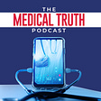Medical Truth Podcast's avatar