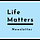 Life Matters