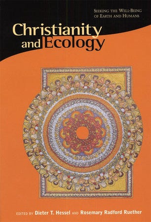 Christianity and Ecology by Dieter T. Hessel | Penguin Random House Canada