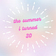 the summer I turned 30