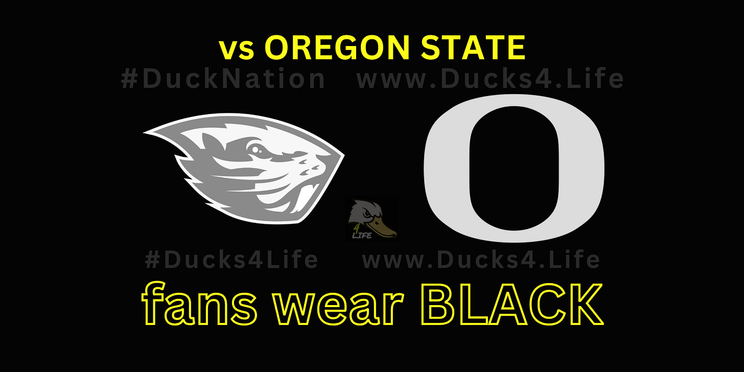 Oregon Ducks Football vs Oregon State rivalry game graphic promoting the 2025 Autzen Stadium blackout. Features Oregon “O” logo, Oregon State Beavers logo, and bold text “fans wear BLACK.” Deals on seats, fan gear, and premium content at www.Ducks4.Life