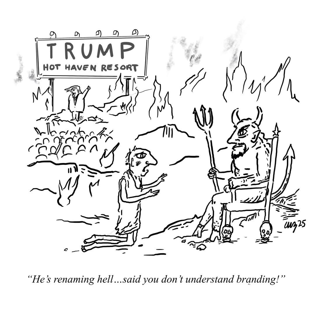 May be a black-and-white image of text that says '၅ TRUMP HOT HAVEN RESORT Mugtth สพฤุ25 "He's renaming hell.. hell...saidy ...said you don ን understand branding!"'