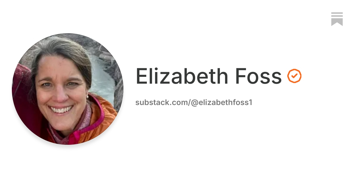 Elizabeth Foss | Substack