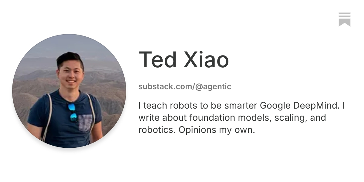 Ted Xiao | Substack