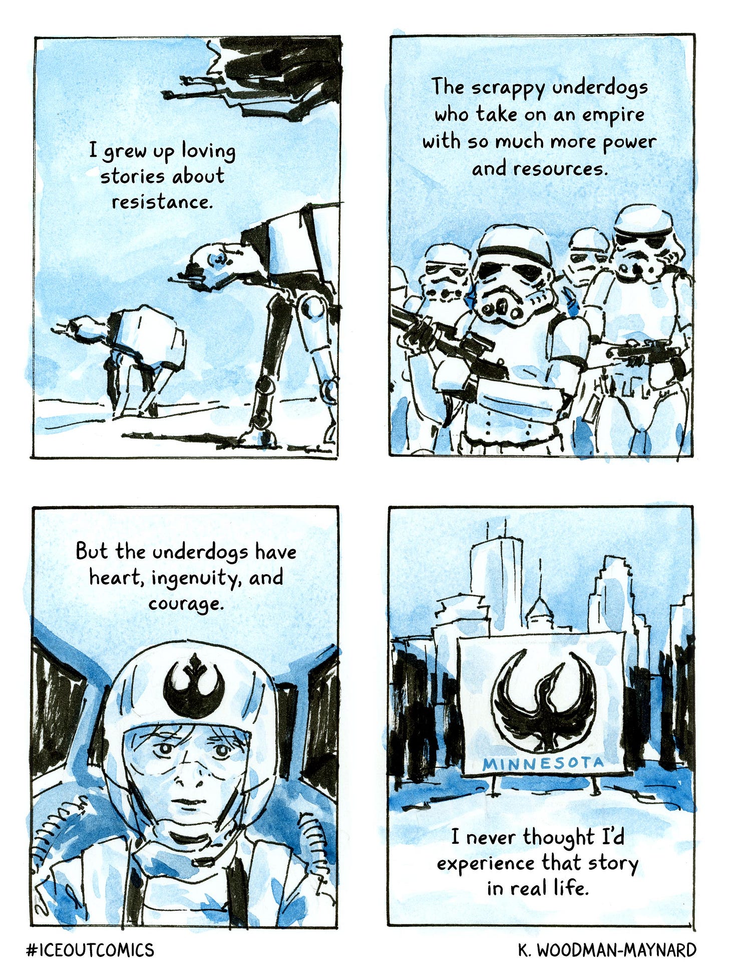 Watercolor comic by graphic novelist K. Woodman-Maynard about the #ICEout comics movement on Instagram, focusing on the plot of Star Wars and the themes of rebellion and revolution. 