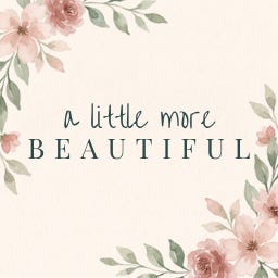 A little more beautiful