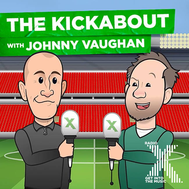The Kickabout With Johnny Vaughan - Podcast