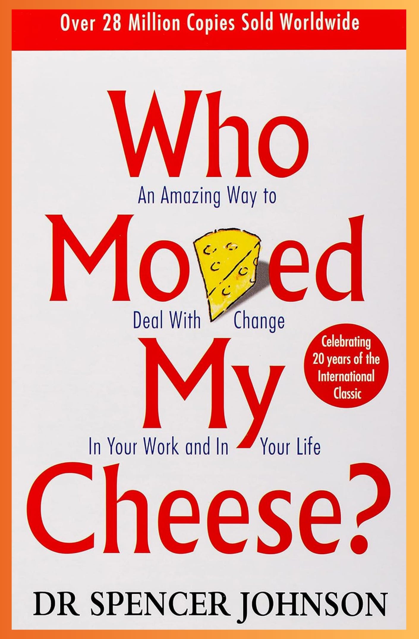 Who Moved My Cheese | Achology
