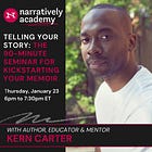 Telling Your Story: The 90-Minute Seminar for Kickstarting Your Memoir 