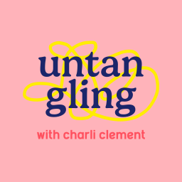 Untangling with Charli Clement