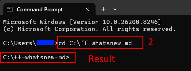 Screenshot of the Windows Command Prompt showing the command "cd C:\ff-whatsnew-md" highlighted with a red-numbered annotation labeled 2, followed by the resulting prompt "C:\ff-whatsnew-md>" labeled "Result" in red text. The username in the initial prompt path is redacted with a blue box for privacy.