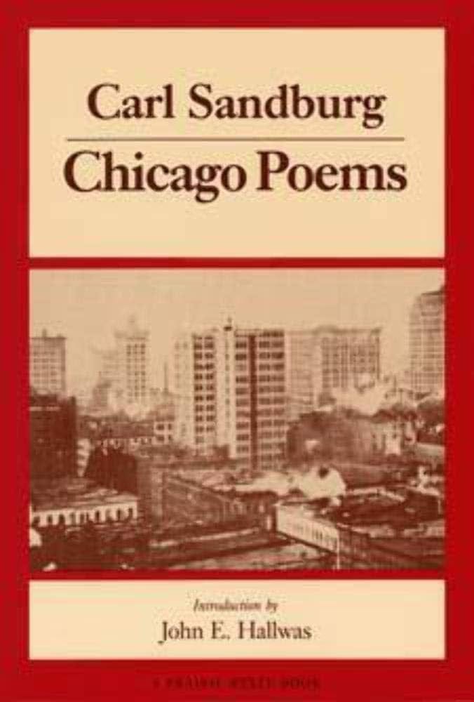 Chicago Poems (Prairie State Books): Sandburg, Carl: 9780252062346:  Amazon.com: Books