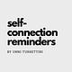 Self-Connection Reminders with Unni Turrettini