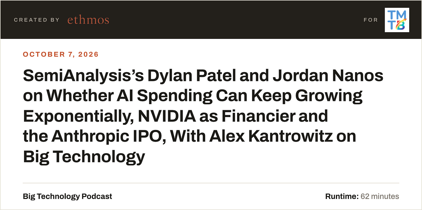SemiAnalysis’s Dylan Patel and Jordan Nanos on Whether AI Spending Can Keep Growing Exponentially, NVIDIA as Financier and the Anthropic IPO, With Alex Kantrowitz on Big Technology SemiAnalysis’s Dylan Patel and Jordan Nanos on Whether AI Spending Can Keep Growing Exponentially, NVIDIA as Financier and the Anthropic IPO, With Alex Kantrowitz on Big Technology