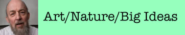 Art. Nature. Big Ideas.