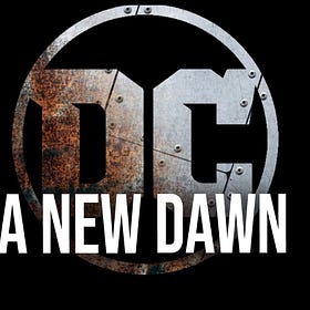 A New Dawn For DC