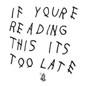 If You're Reading This It's Too Late - Wikipedia