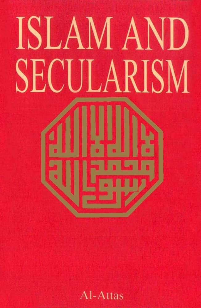 Islam, Secularism, and the Philosophy of the Future (Islamic Futures and  Policy Studies): Al-attas, Muhammad Naguib Syed: 9780720117400: Amazon.com:  Books