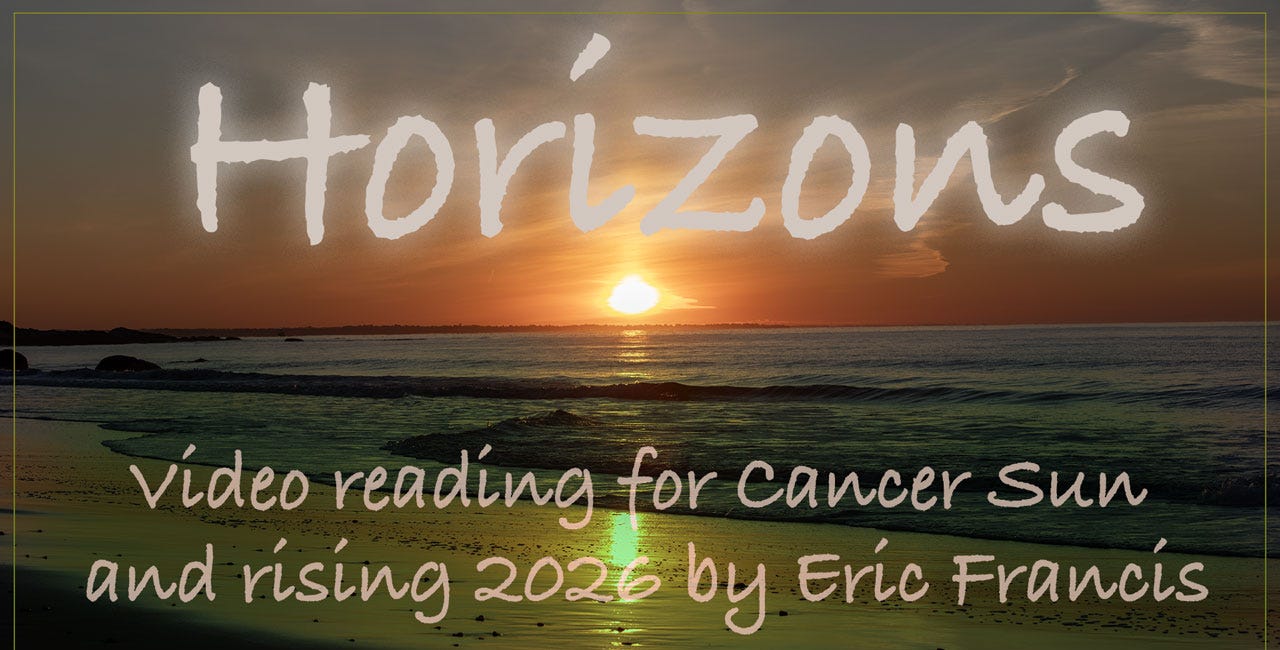Homeopathic Astrology: Horizons Reading for Cancer 2026+ and Family Constellations