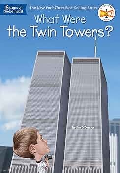 What Were the Twin Towers? : O'Connor, Jim, Who HQ, Hammond, Ted:  Amazon.it: Libri