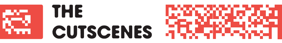 The Cutscenes
