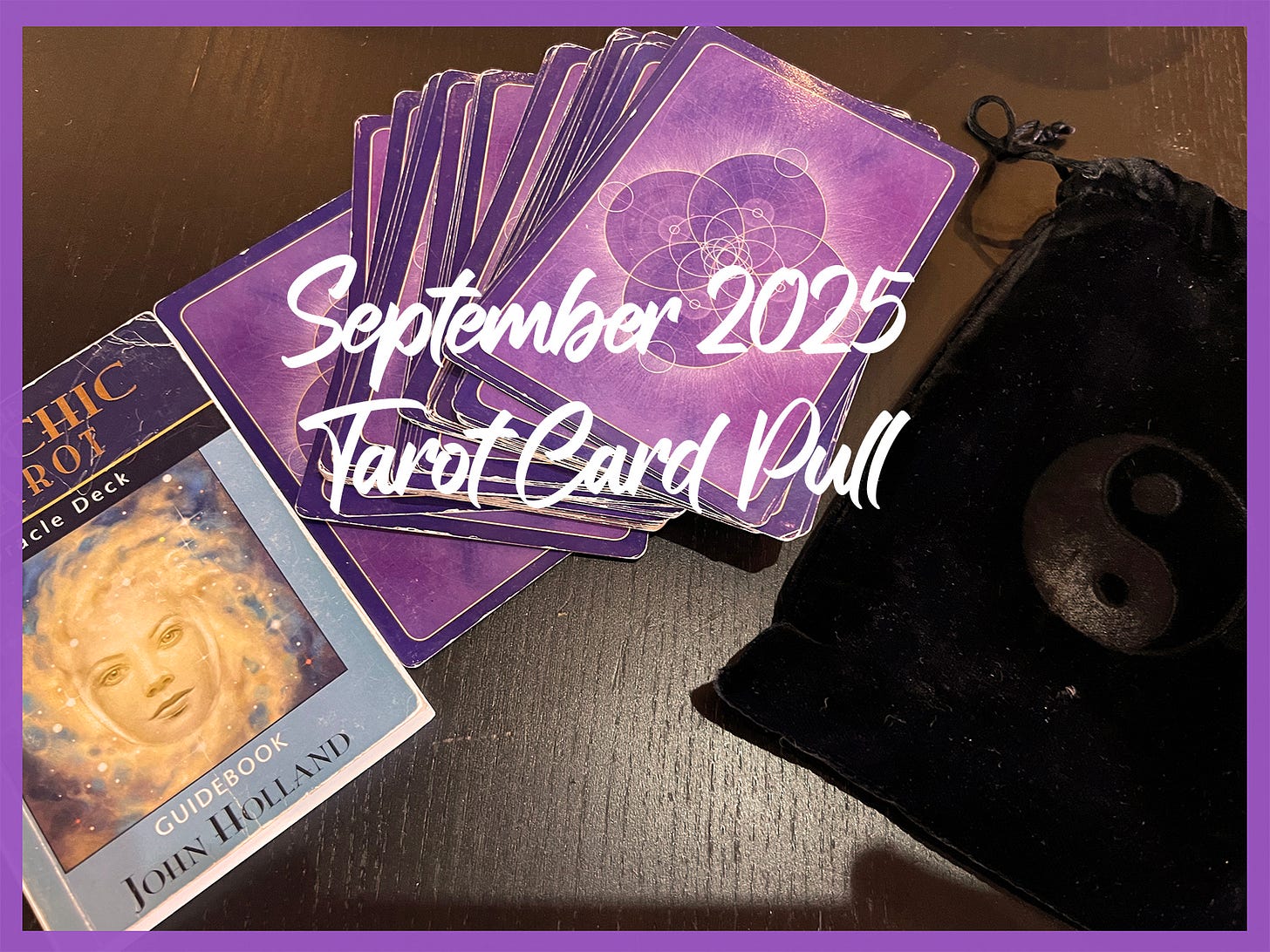 Tarot Cards on the table with the words, "September Tarot Card Pull"