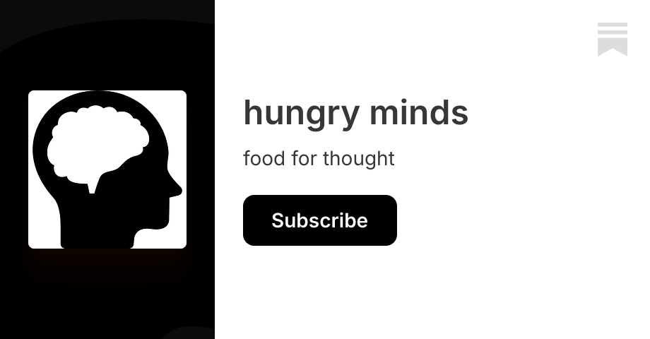 hungry minds | Paul | Substack