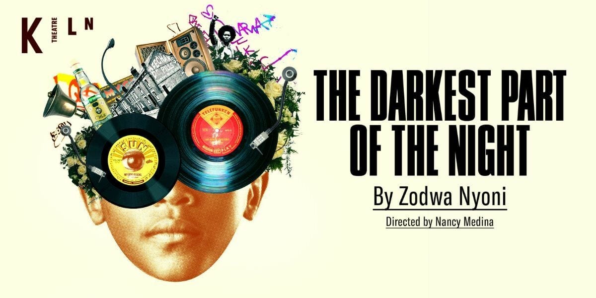 The Darkest Part of the Night Tickets - Plays Tickets | London Theatre  Direct