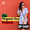 The Organic Guy™ Newsletter
