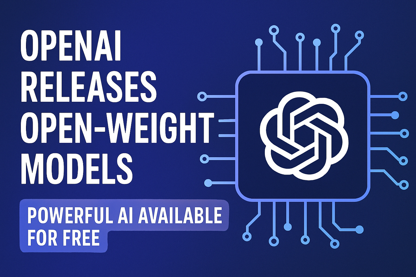 OpenAI Releases Open-Weight Models