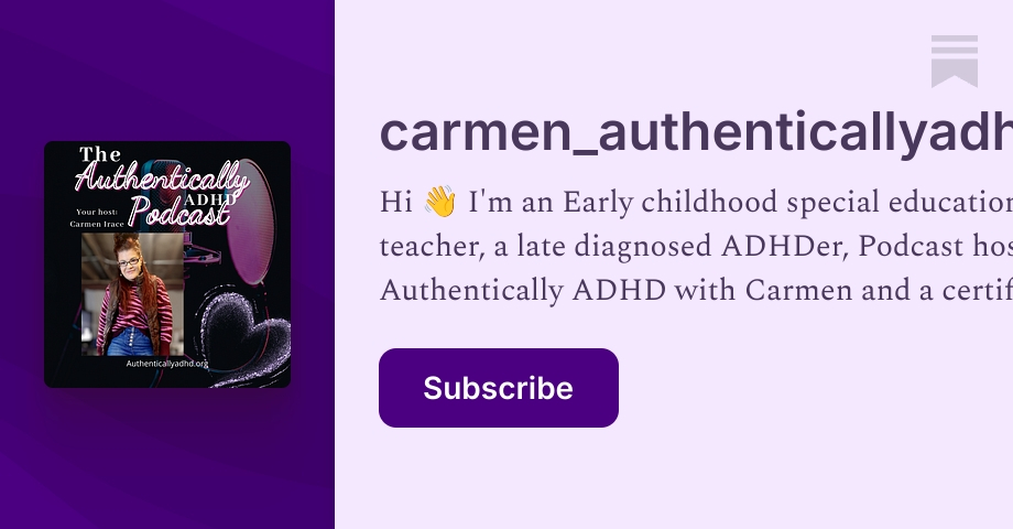 carmen_authenticallyadhd | Substack