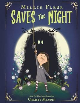 Millie Fleur Saves the Night bookcover Millie Fleur Saves the Night bookcover