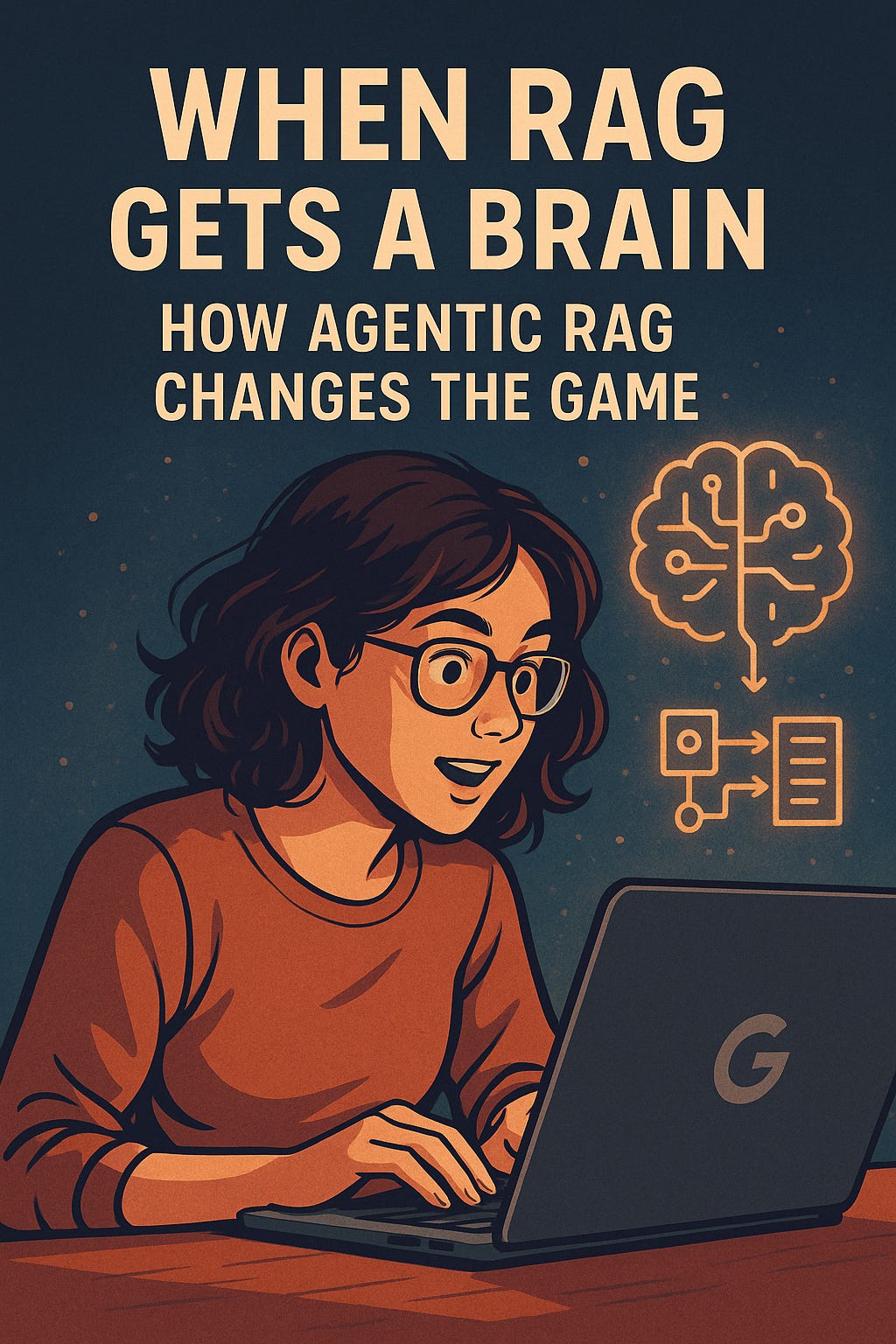 Illustration of a smiling young woman with wavy chestnut hair and glasses, working on a laptop. She looks inspired, with floating diagrams and neural graphics representing AI and an “Agentic RAG” loop glowing in the background.