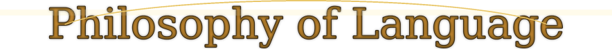 Philosophy of Language