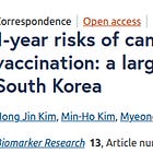 BREAKING: Covid mRNA 'Vaccines' Linked to Turbo Cancer Explosion in Massive South Korea Study