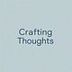  Crafting Thoughts
