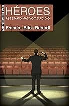 Amazon.com: Franco Berardi Bifo: Kindle Store