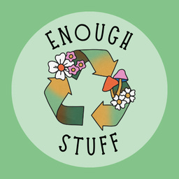 Enough Stuff 